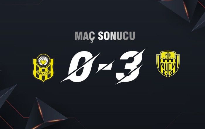 Yeni Malatyaspor 0 - 3 MKE Ankaragücü