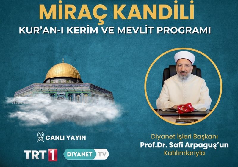 Diyanet İşleri Başkanı Arpaguş Miraç Kandili Programı İçin Malatya’ya Geliyor