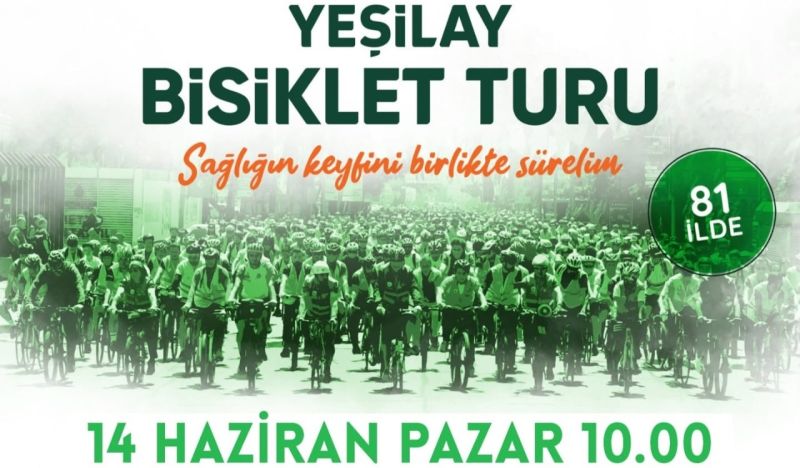 13. Geleneksel Yeşilay Bisiklet Turu 14 Haziran’da Düzenlenecek