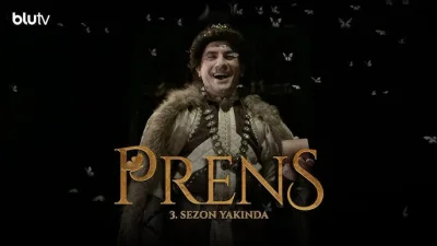 "Prens" Dizisinin 3. Sezon Resmi Fragmanı Yayınlandı